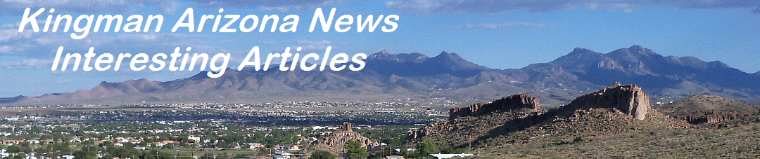 Kingman News - The Good News about Kingman AZ